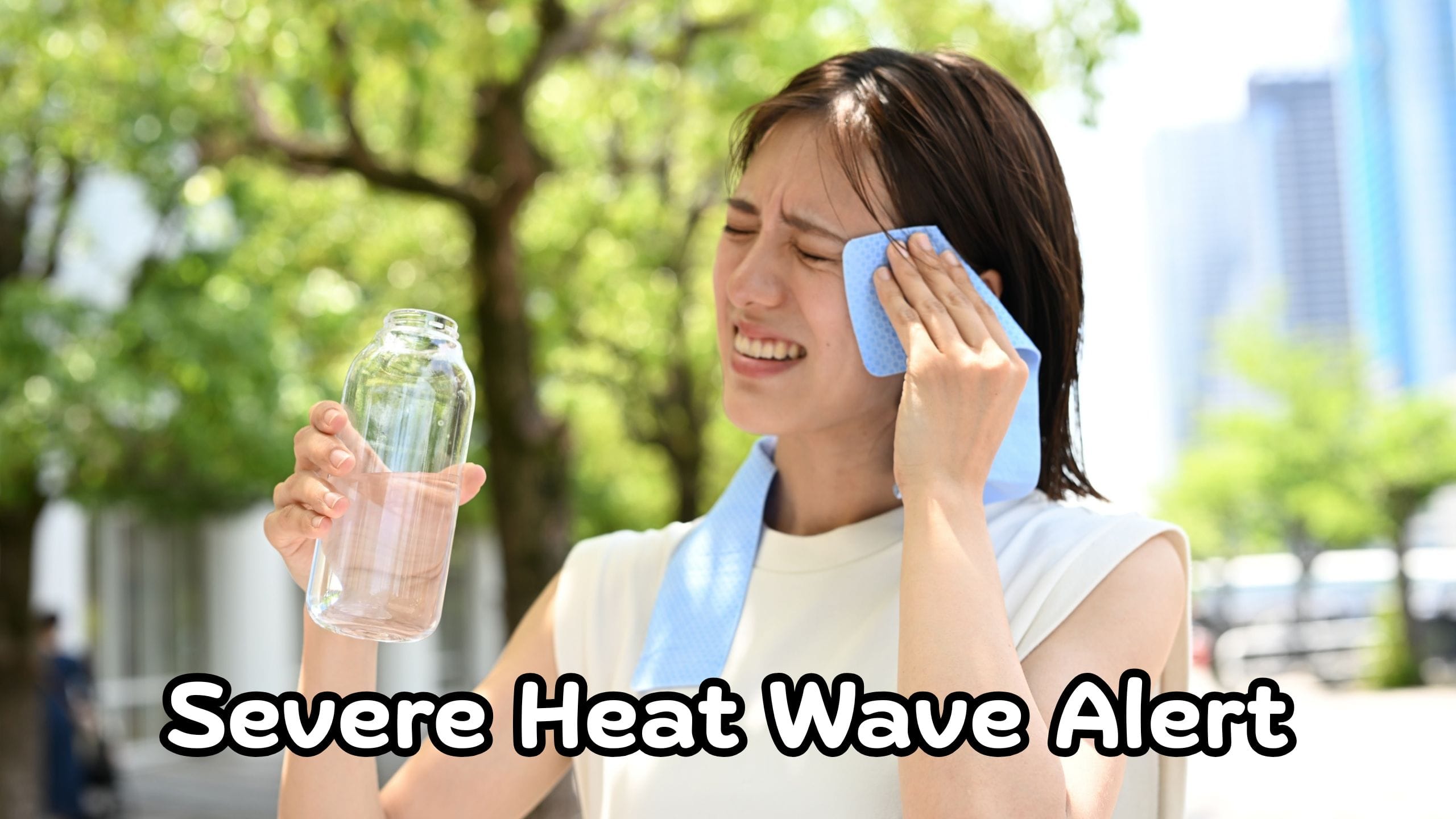 Severe Heat Wave Alert