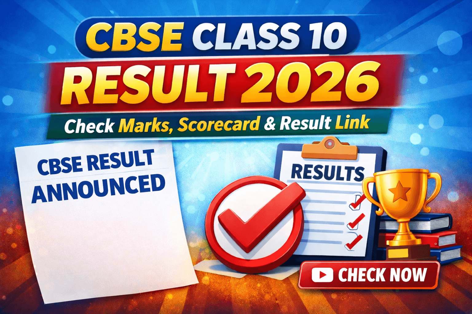 CBSE Class 10 Result 2026-Check Marks,Score card&Result Link