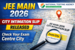 jee main city intimation slip