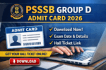 PSSSB Group D admit card 2026